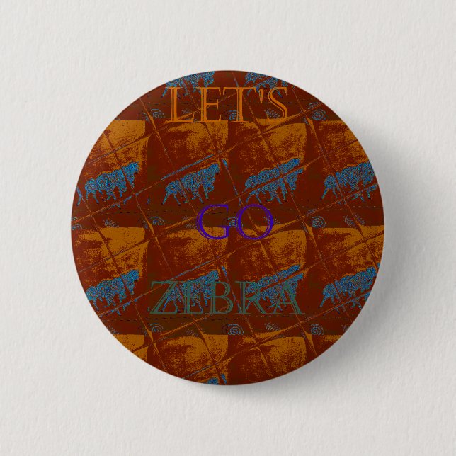 Lass uns Zebra Safari Art Print/Graphic gehen Button (Vorderseite)