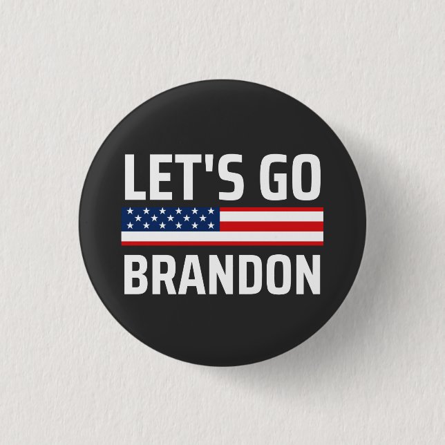 lass zu Brandon chant joe biden, lustige lass gehe Button (Vorderseite)