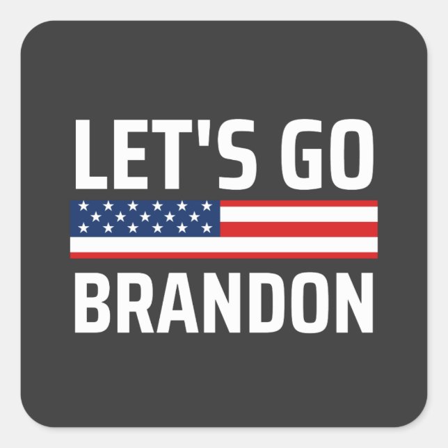 lass zu Brandon chant joe biden, lustige lass gehe Quadratischer Aufkleber (Vorderseite)