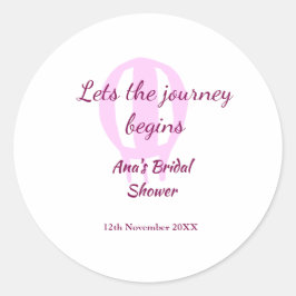 lasse die Reise beginnt Brautparty Name Button hin Runder Aufkleber