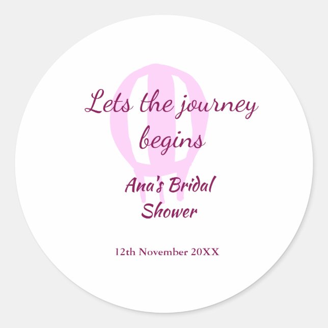 lasse die Reise beginnt Brautparty Name Button hin Runder Aufkleber (Vorderseite)