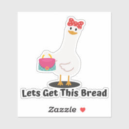 Lasse dieses Brot - Funny Duck, Gänsehaut Aufkleber