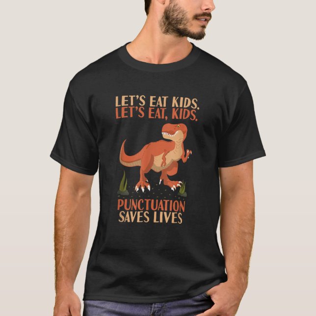 Lasse "Eat Kids Punctuation" Rette Live Funny Gram T-Shirt (Vorderseite)