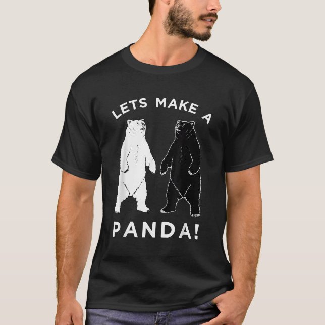 Lasse einen Panda-Bär machen T-Shirt (Vorderseite)