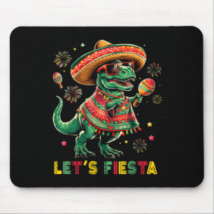 Lasse Fiesta Mexican Dino T Rex Cinco De Mayo Todd Mousepad
