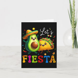 Lasse Fiesta Taco Avocado Funny Cinco De Mayo Mexi Karte