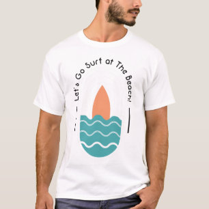 Lasse Go Surf am Strand T-Shirt