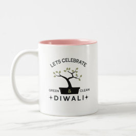 Lasse grün & sauber Diwali feiern Zweifarbige Tasse