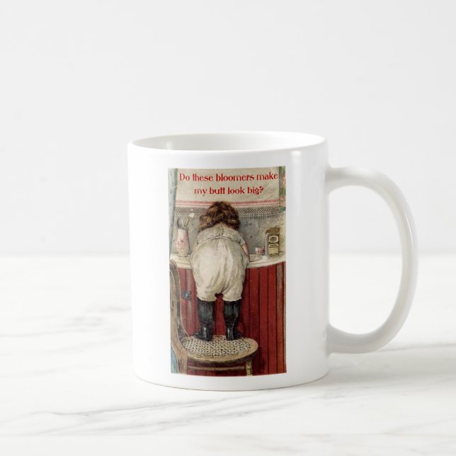 Lassen diese Bloomere meinen Hintern groß aussehen Kaffeetasse (Rechts)