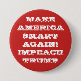 Lassen Sie Amerika Smart wieder Pinback Knopf Button