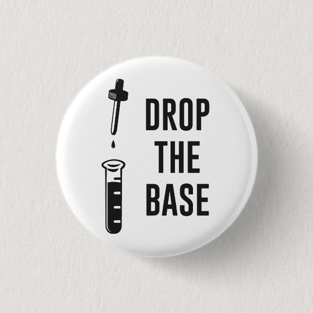 Lassen Sie die Bass-Chemie-Basis fallen Button (Vorderseite)