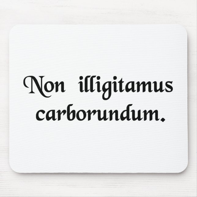 Lassen Sie die bastard Sie nicht unten reiben Mousepad (Vorne)