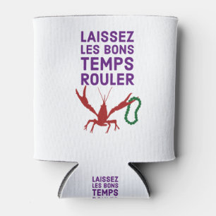 Lassen Sie die gute Zeit-Rolle! Dosenkühler