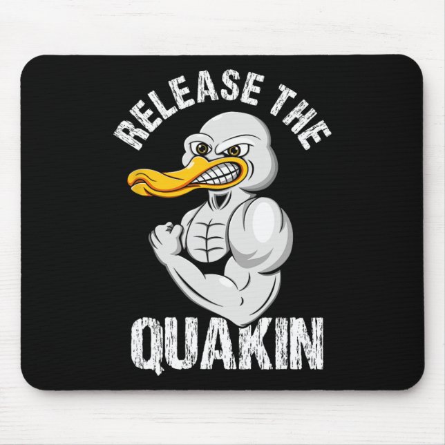 Lassen Sie die Quackin Duck-Bodybuilding los. Mousepad (Vorne)