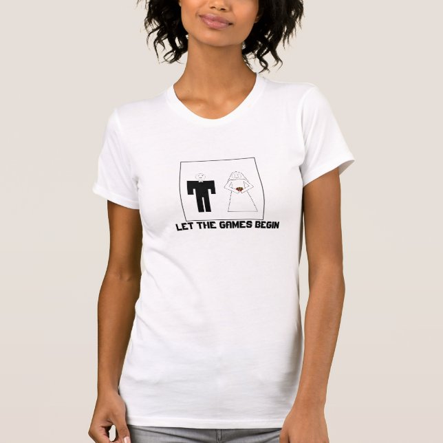 LASSEN SIE DIE SPIELE ANFANGEN T-Shirt (Vorderseite)