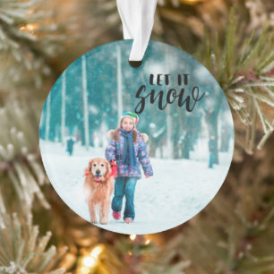 Lassen Sie es Schnee Custom Weihnachts-Foto Ornament