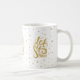 Lassen Sie es Schnee Gold Weihnachtstypografie Kaffeetasse