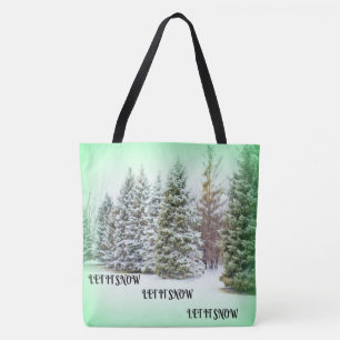 Lassen Sie es schneebedeckte Bäume grün glühen Win Tasche