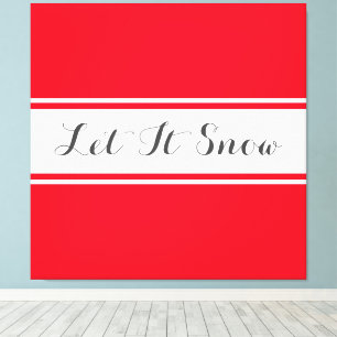 LASSEN SIE ES SCHNEEN elegant Text Sporty Red Whit Leinwanddruck
