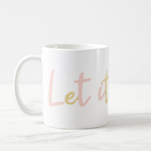 Lassen Sie es schneit   Moderner, trendiger Handsc Kaffeetasse