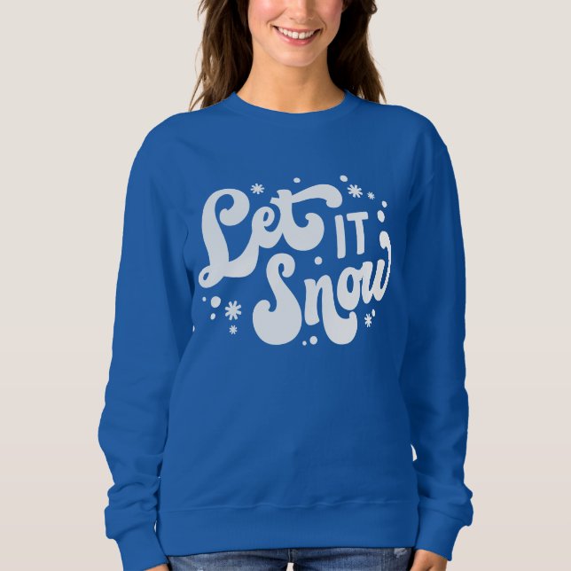 Lassen Sie es Winter-Design erstrahlen Sweatshirt (Vorderseite)
