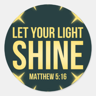 Lassen Sie Ihr helles Shine-Matthew-5:16 Runder Aufkleber