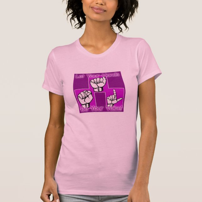 Lassen Sie Ihre Hände Ihr Sprachrosa-Shirt sein T-Shirt (Vorderseite)