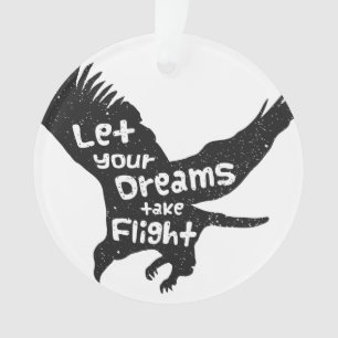 Lassen Sie Ihre Träume Flug-Adler-SchwarzesGrunge Ornament