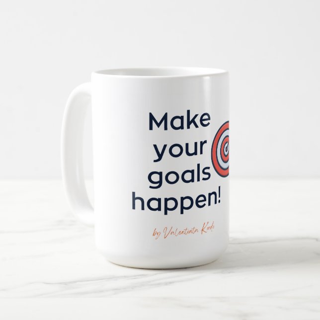 Lassen Sie Ihre Ziele verwirklichen Kaffee-Tasse Kaffeetasse (Vorderseite Links)