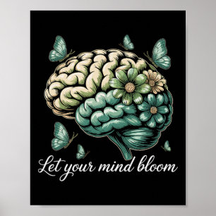 Lassen Sie Ihren Geist Aufblühen Psychische Gesund Poster