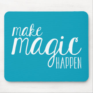 Lassen Sie Magie geschehen aquamarine Typografie Mousepad