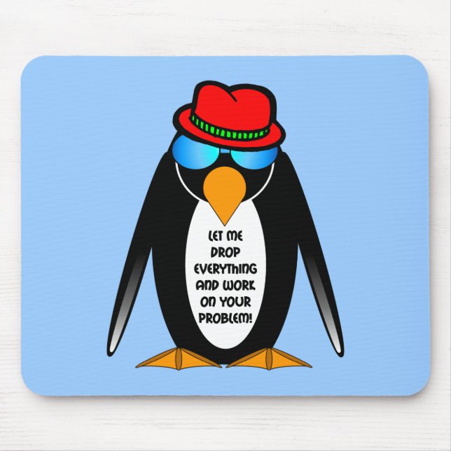 lassen Sie mich alles fallenlassen und an Ihrem Mousepad (Vorne)