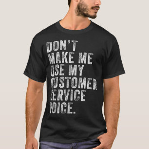 Lassen Sie mich den Voice-Funny von meinem Kundens T-Shirt