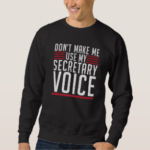 Lassen Sie mich nicht mein Sekretariat in der Spra Sweatshirt