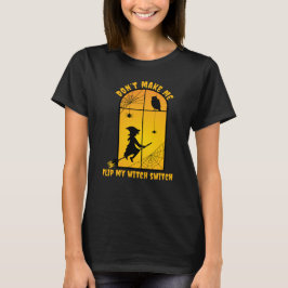 Lassen Sie mich nicht meine Hexenschaltertücher in T-Shirt