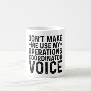 Lassen Sie mich nicht meine Stimme des Koordinator Kaffeetasse