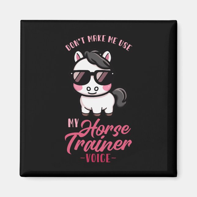 Lassen Sie mich nicht meine Stimme des Pferdetrain Magnet (Vorne)
