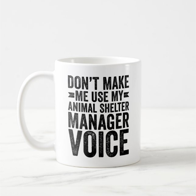 Lassen Sie mich nicht meine Stimme für den Tierhei Kaffeetasse (Links)