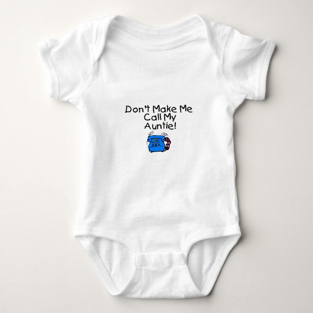 Lassen Sie mich nicht meine Tante anrufen Baby Strampler (Vorderseite)