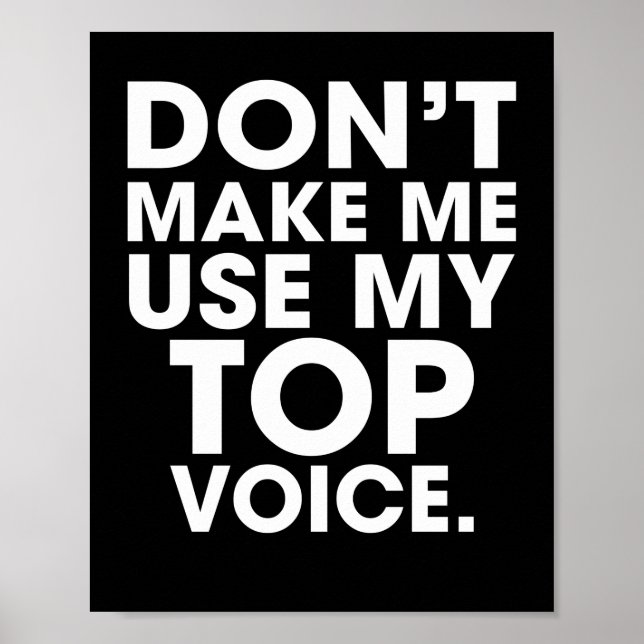Lassen Sie mich nicht meine Top Voice Gay sagen Poster (Vorne)