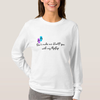 Lassen Sie mich nicht Sie mit meinem Purzelbaum T-Shirt