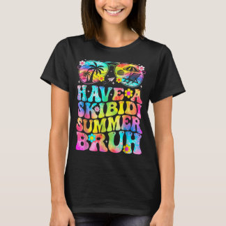 Lassen Sie sich von den Skibidi Summer Bruh Funny  T-Shirt