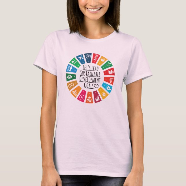 Lassen Sie uns die Nachhaltigen Entwicklungsziele  T-Shirt (Vorderseite)