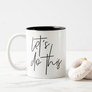 LASSEN SIE UNS DIESEN modernen handgeschriebenen T Zweifarbige Tasse