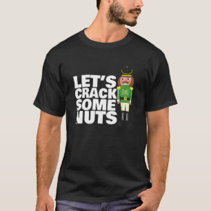 Lassen Sie uns ein paar Nüsse Funny Christmas Nut T-Shirt