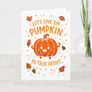 Lassen Sie uns "Em Pumpkin zu reden über Fun Pumpk Karte