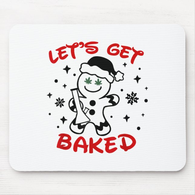 Lassen Sie uns gebackenes Lebkuchen Mann Weed Funn Mousepad (Vorne)