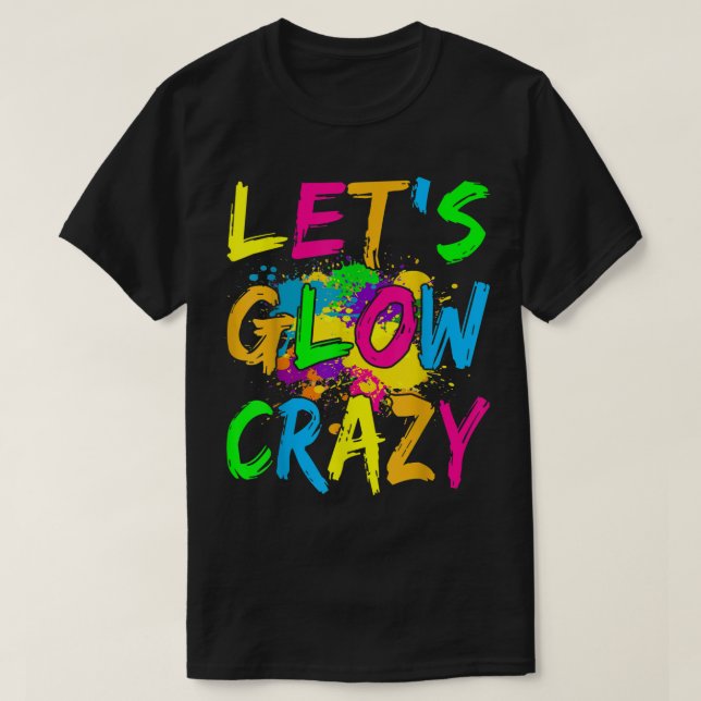 Lassen Sie uns glänzen Crazy Outfit - Retro farbig T-Shirt (Design vorne)