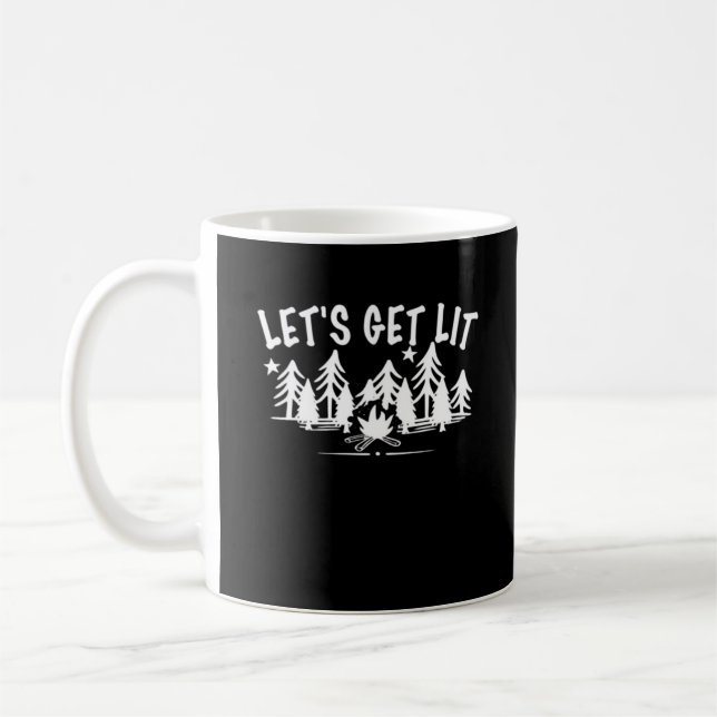 Lassen Sie uns Lit - Camping Zitat - Klassischer W Kaffeetasse (Links)