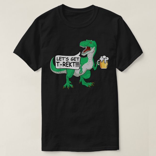 Lassen Sie uns T-Wrecked-T-Rex-Bierbraun Dinosauri T-Shirt (Design vorne)
